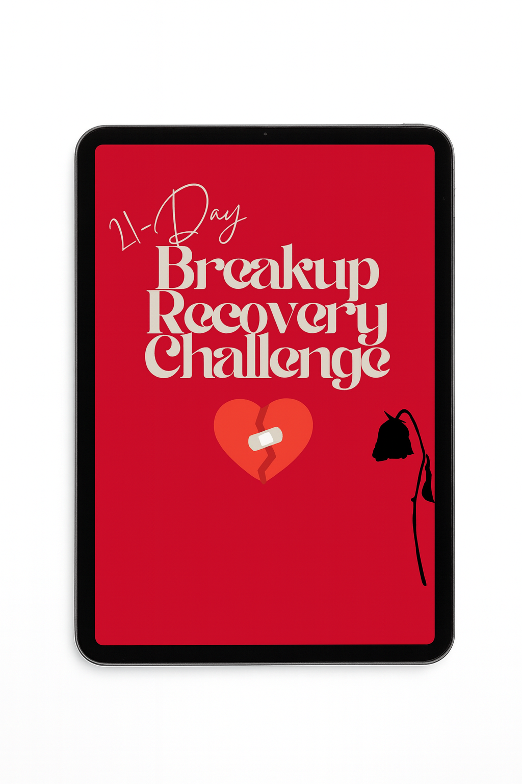 21-Day Breakup Recovery Challenge – Heal, Let Go & Choose Yourself